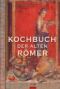 Kochbuch der alten Römer